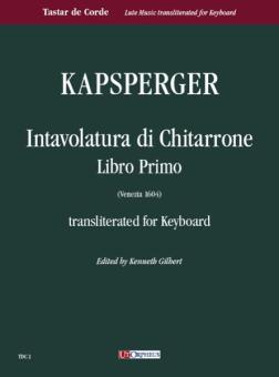 Intavolatura di Chitarrone. Libro Primo 