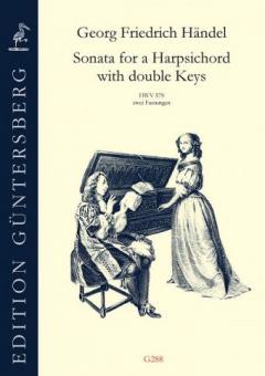 Sonata for a Harpsichord with double Keys HWV 579 