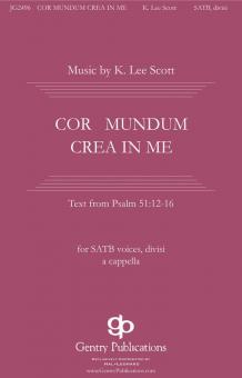Cor Mundum Crea In Me 