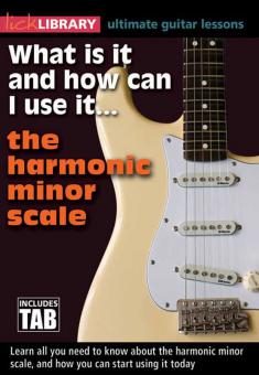 What Is It And How Can I Use It... The Harmonic Minor Scale 