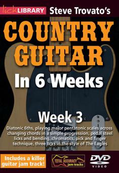 Steve Trovato's Country Guitar in 6 Weeks: Week 3 