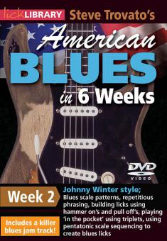 Steve Trovato's American Blues in 6 Weeks: Week 2 