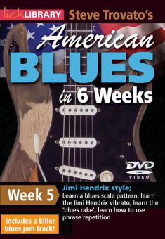 Steve Trovato's American Blues in 6 Weeks: Week 5 