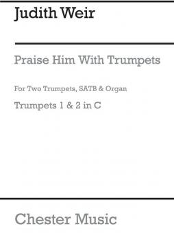 Praise Him With Trumpets 