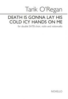 Death Is Gonna Lay His Cold Icy Hands On Me 