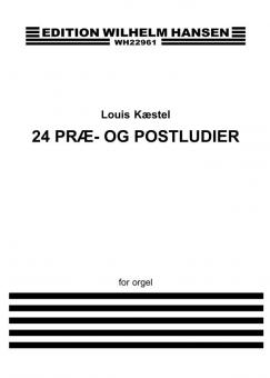 24 Pra- Og Postludier 