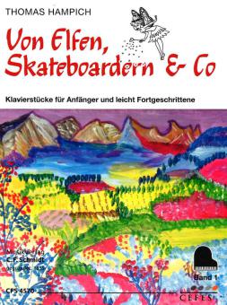 Von Elfen, Skateboardern & Co 
