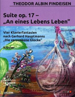 Suite 'An eines Lebens Leben' op. 17 