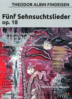5 Sehnsuchtslieder op. 18 