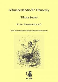Tilman Susato - Altniederländische Danserey 