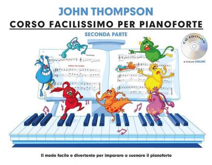 John Thompson's Corso Facilissimo Per Pianoforte: Seconda Parte 