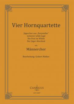 4 Hornquartette mit Männerchor 