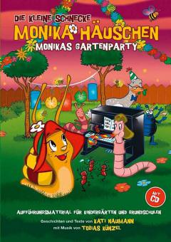 Die Kleine Schnecke Monika Häuschen: Monikas Gartenparty 