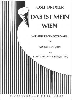 Das ist mein Wien Wienerlieder-Potpourri 