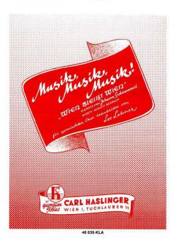 Musik, Musik, Musik! nach dem Marsch Wien bleibt Wien 