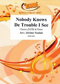 Nobody Knows De Trouble I See Download