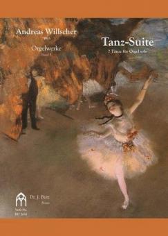 Orgelwerke 5: Tanz-Suite 