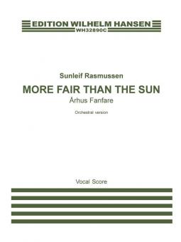 More Fair Than The Sun - arhus Fanfare - Orch. Version 