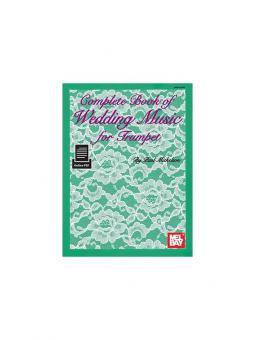 Complete Book of Wedding Music for Trumpet 