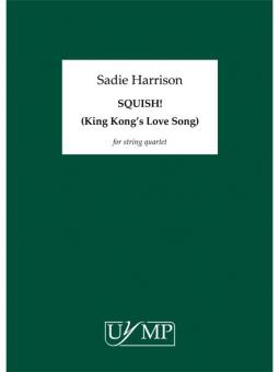 Squish! (King Kong's Love Song) 