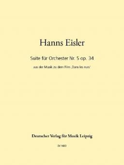 Suite für Orchester Nr. 5 op. 34 (aus der Musik zu dem Film "Dans les rues") 