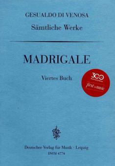 Sämtliche Werke: Madrigale Buch 4 
