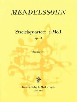Streichquartett a-moll op. 13 