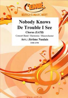 Nobody Knows De Trouble I See Standard