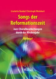 Songs der Reformationszeit 