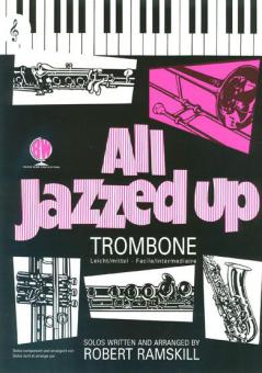 All Jazzed Up for Trombone - Treble Clef 