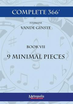 Complete 366 - Book 7: 9 Minimal Pieces 