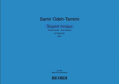 Chorís ónoma (ohne Namen) 