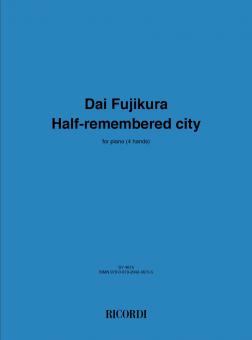 Half Remembered City 