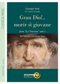 Gran Dio!.. Morir Sì Giovane From La Traviata - Atto Iii 