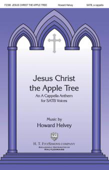 Jesus Christ The Apple Tree 