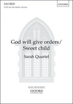 God will give orders/Sweet Child 