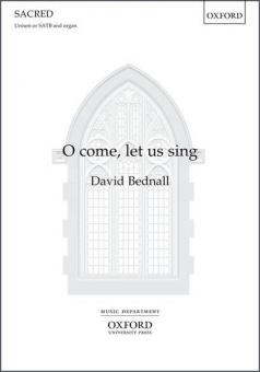 O come, let us sing 