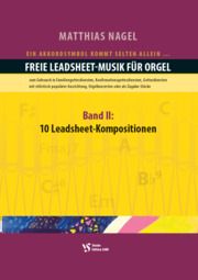 Leadsheet-Musik 2: 10 Leadsheet-Kompositionen 
