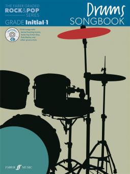 The Faber Graded Rock & Pop Series Drums Songbook: Initial - Grade 1 