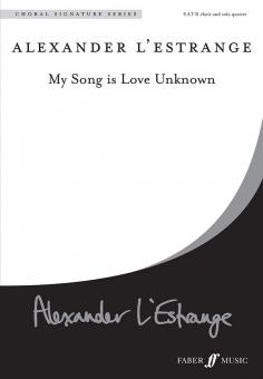 My Song Is Love Unknown 