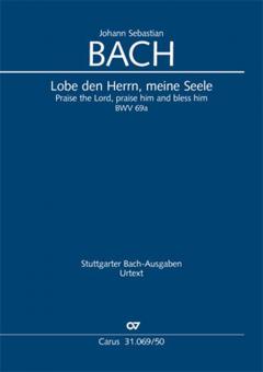 Lobe den Herrn, meine Seele BWV 69a Standard