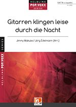 Gitarren klingen leise durch die Nacht 