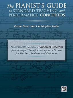 The Pianist's Guide To Standard Teaching And Performance Concertos 