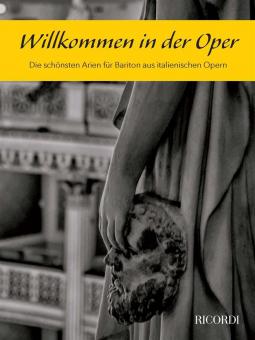 Willkommen in der Oper (Bariton) 