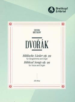 Biblische Lieder op. 99 
