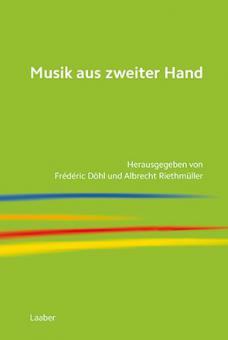 Spektrum der Musik 10: Musik aus zweiter Hand 