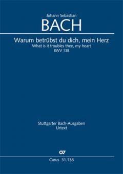 Warum betrübst du dich, mein Herz BWV 138 Standard