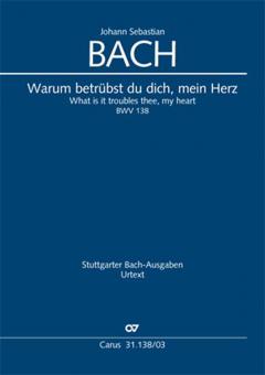 Warum betrübst du dich, mein Herz BWV 138 Standard