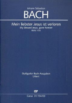 Mein liebster Jesus ist verloren BWV 154 Standard