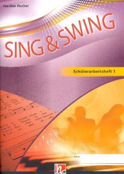 Sing & Swing - Schülerarbeitsheft 1 